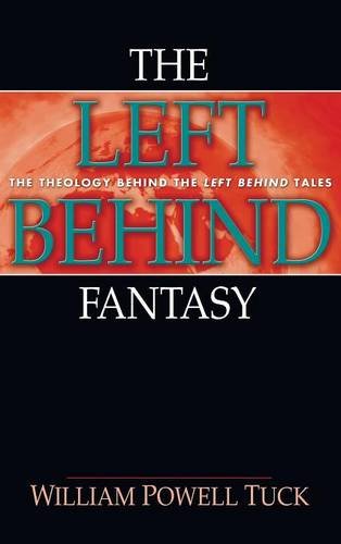 The Left Behind Fantasy [Hardcover]