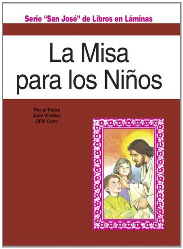La Misa Para los Ninos [Paperback]