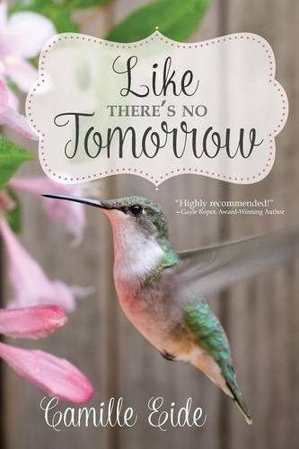 Like There's No Tomorrow [Paperback]