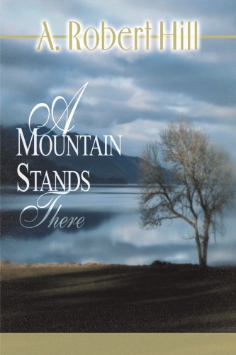 Mountain Stands There [Paperback]