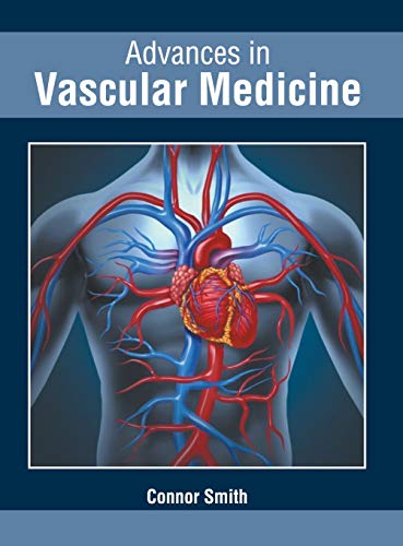 Advances in Vascular Medicine [Hardcover]