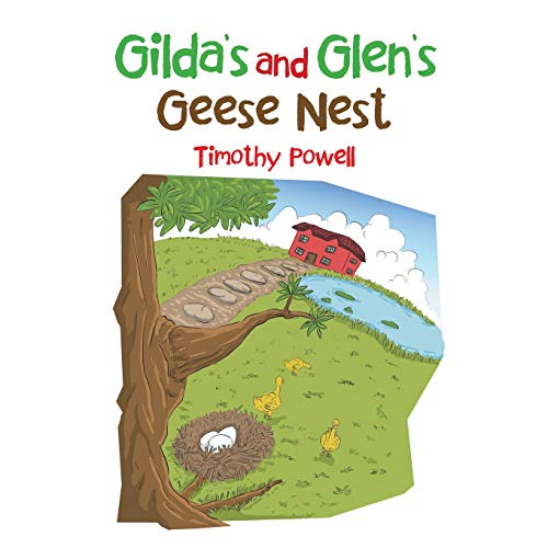 Gilda's and Glen's Geese Nest [Paperback]