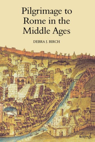 Pilgrimage to Rome in the Middle Ages Continuity and Change [Paperback]