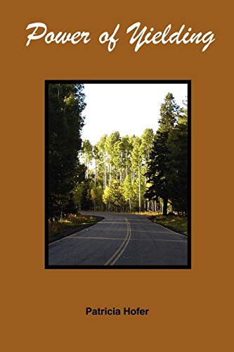 Power of Yielding [Paperback]