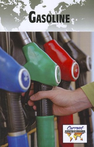 Gasoline (current Controversies) [Paperback]