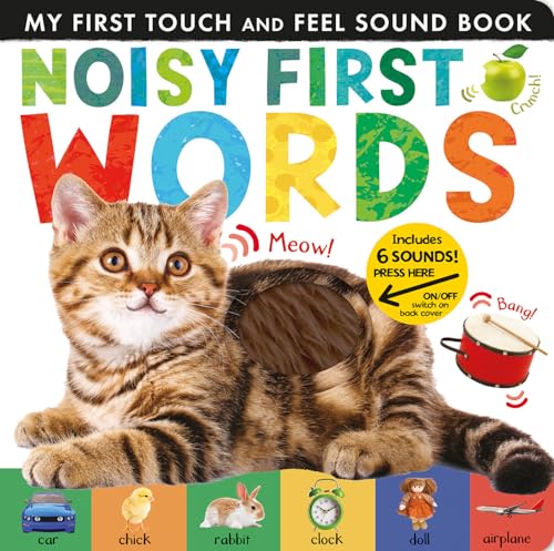 Noisy First Words Includes Six Sounds [Board book]