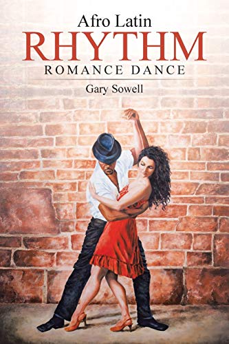 Afro Latin Rhythm Romance Dance [Paperback]