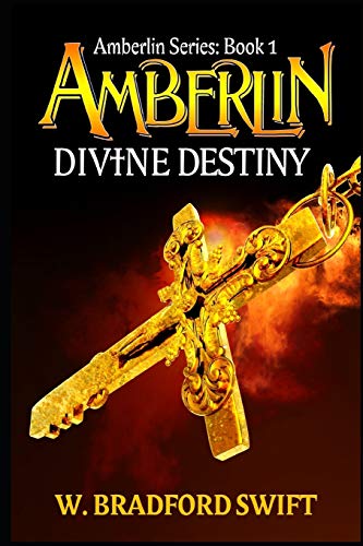 Amberlin  Divine Destiny a Paranormal Mystery Adventure [Paperback]