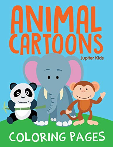 Animal Cartoons Coloring Pages [Paperback]