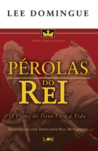 Perolas Do Rei  O Plano de Deus para a Vida [Paperback]