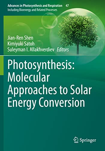Photosynthesis Molecular Approaches to Solar Energy Conversion [Paperback]