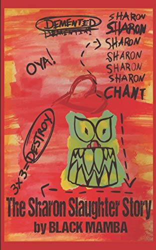 Sharon Slaughter Story [Paperback]