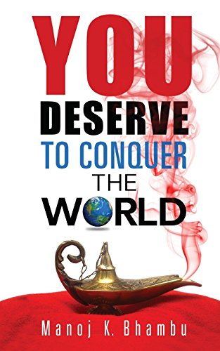 You Deserve To Conquer The World [Paperback]