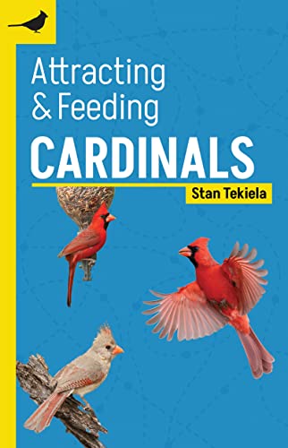Attracting & Feeding Cardinals [Paperback]