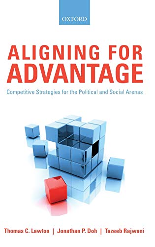 Aligning for Advantage Competitive Strategies for the Political and Social Aren [Hardcover]