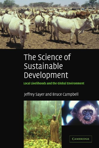 The Science of Sustainable Development Local Livelihoods and the Global Environ [Paperback]