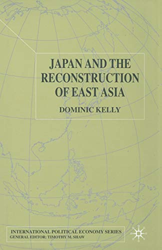 Japan and the Reconstruction of East Asia [Paperback]