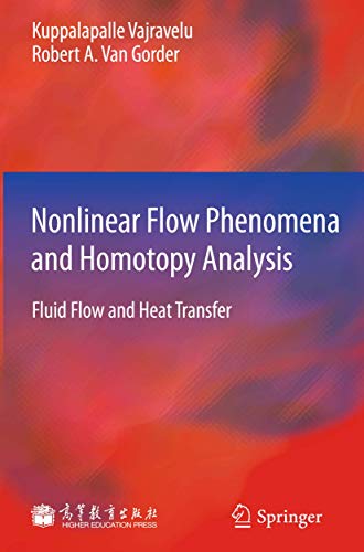 Nonlinear Flow Phenomena and Homotopy Analysis Fluid Flow and Heat Transfer [Paperback]