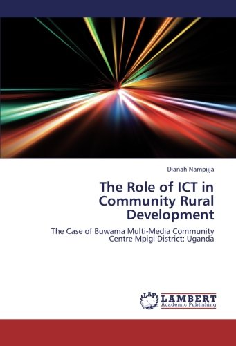Role of Ict in Community Rural Development [Paperback]