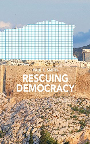 Rescuing Democracy [Paperback]
