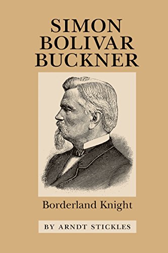 Simon Bolivar Buckner Borderland Knight [Paperback]