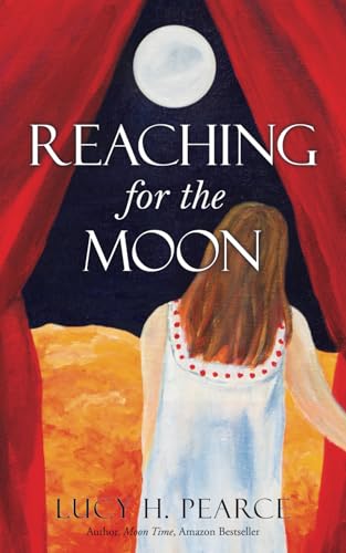 Reaching for the Moon a girl&39s guide to her cycles [Paperback]