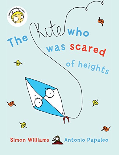 The Kite Who Was Scared Of Heights [Paperback]