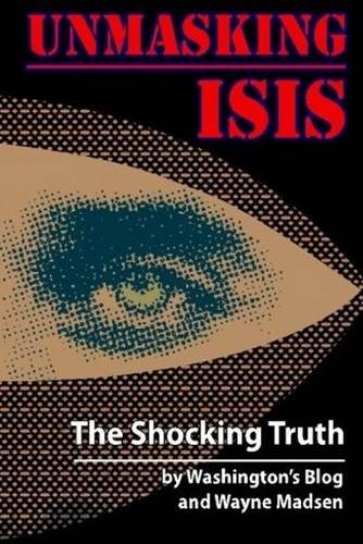 Unmasking Isis The Shocking Truth [Paperback]