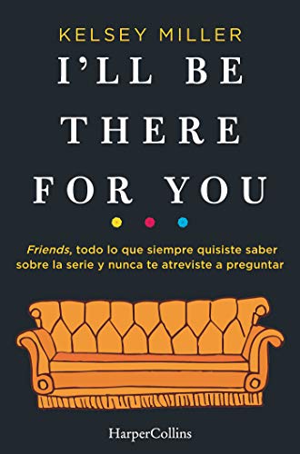 I'll Be There for You (Spanish Edition) [Paperback]
