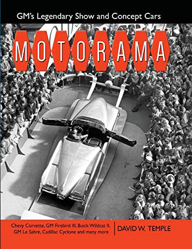 Motorama  GM's Legendary Show & Concept Cars [Paperback]
