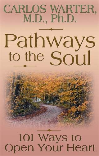 Pathways To The Soul [Paperback]