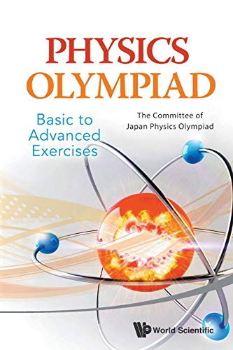 Physics Olympiad - Basic To Advanced Exercises [Paperback]