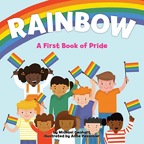 Rainbow  A First Book of Pride [Hardcover]
