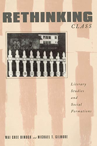 Rethinking Class Literary Studies and Social Formations [Paperback]