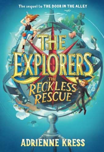 The Explorers The Reckless Rescue [Paperback]