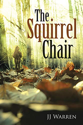The Squirrel Chair [Paperback]