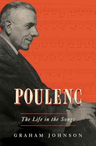 Poulenc The Life in the Songs [Hardcover]