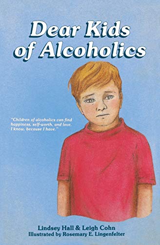 Dear Kids of Alcoholics [Paperback]