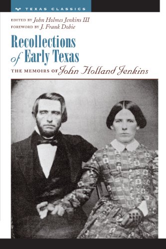 Recollections of Early Texas Memoirs of John Holland Jenkins [Paperback]