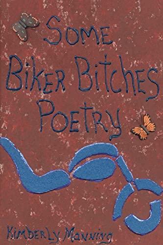 Some Biker Bitches Poetry [Paperback]