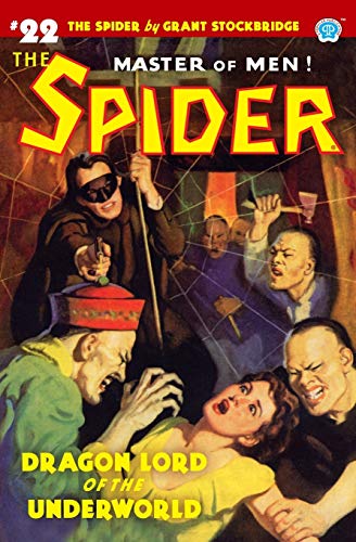 Spider 22  Dragon Lord of the Underworld [Paperback]