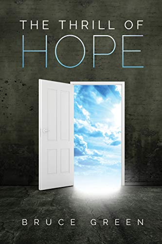 The Thrill Of Hope A Commentary On Revelation [Paperback]