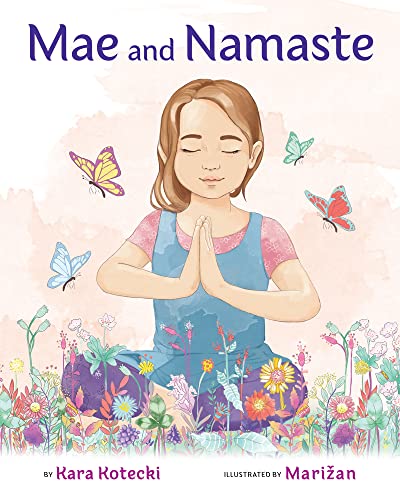 Mae and Namaste [Hardcover]