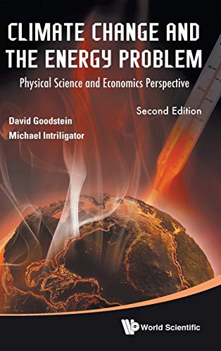 Climate Change And The Energy Problem Physical Science And Economics Perspectiv [Hardcover]