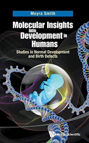 Molecular Insights Into Development In Humans Studies In Normal Development And [Hardcover]