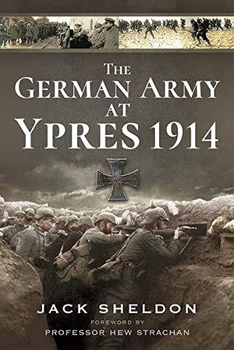 The German Army at Ypres 1914 [Paperback]