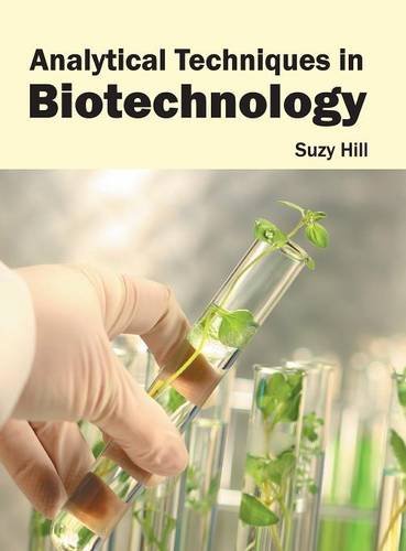 Analytical Techniques in Biotechnology [Hardcover]