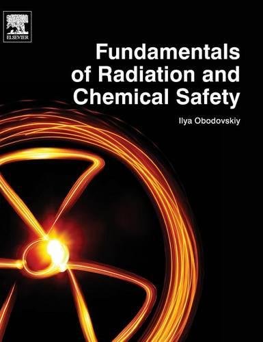 Fundamentals of Radiation and Chemical Safety [Hardcover]