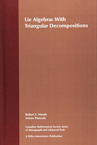 Lie Algebras with Triangular Decompositions [Hardcover]