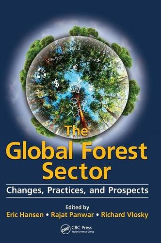 The Global Forest Sector Changes, Practices, and Prospects [Hardcover]